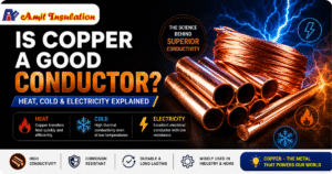 Read more about the article Is Copper a Good Conductor? Heat, Cold & Electricity Explained